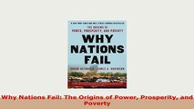 Download  Why Nations Fail The Origins of Power Prosperity and Poverty Ebook