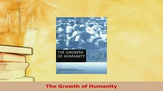 Download  The Growth of Humanity Read Online