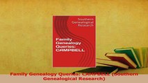 PDF  Family Genealogy Queries CAMPBELL Southern Genealogical Research Download Online