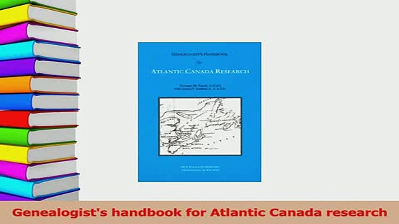 PDF  Genealogists handbook for Atlantic Canada research Read Online