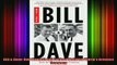 FREE EBOOK ONLINE  Bill  Dave How Hewlett and Packard Built the Worlds Greatest Company Full EBook