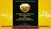 FREE DOWNLOAD  Customer Service Excellence for WorldClass Security Officers Customer Service Training  DOWNLOAD ONLINE