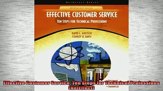 READ book  Effective Customer Service Ten Steps for Technical Professions NetEffect  FREE BOOOK ONLINE