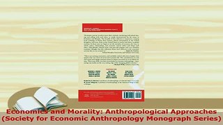 PDF  Economics and Morality Anthropological Approaches Society for Economic Anthropology Ebook