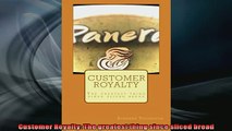 FREE PDF  Customer Royalty The greatest thing since sliced bread  DOWNLOAD ONLINE