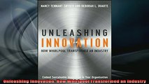 FREE EBOOK ONLINE  Unleashing Innovation How Whirlpool Transformed an Industry Full EBook