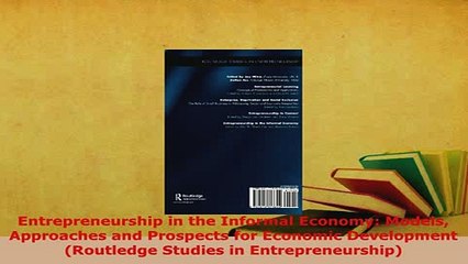 Download  Entrepreneurship in the Informal Economy Models Approaches and Prospects for Economic Free Books