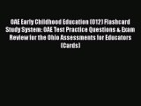 PDF OAE Early Childhood Education (012) Flashcard Study System: OAE Test Practice Questions