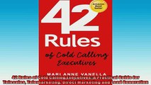 FREE DOWNLOAD  42 Rules of Cold Calling Executives A Practical Guide for Telesales Telemarketing Direct  DOWNLOAD ONLINE