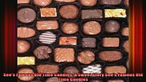 READ Ebooks FREE  Sees Famous Old Time Candies A Sweet Story Sees Famous Old Time Candies Full EBook