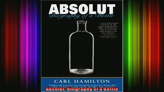 READ book  Absolut Biography of a Bottle Full EBook