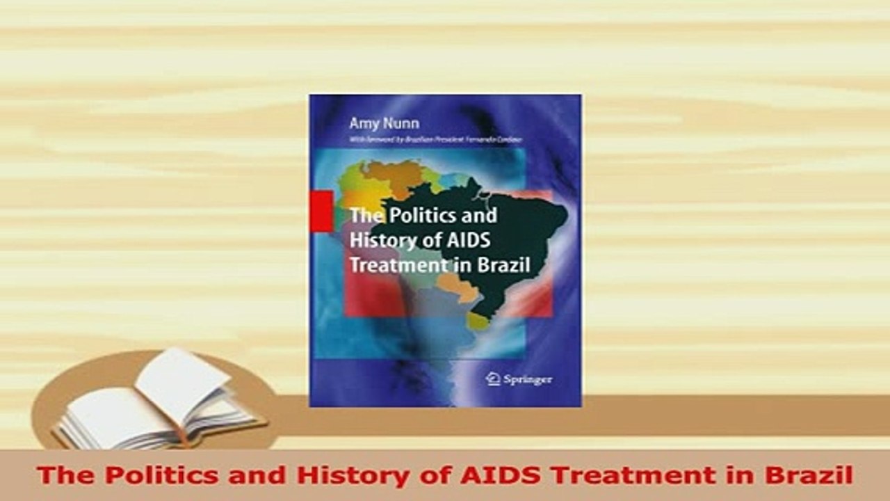 PDF  The Politics and History of AIDS Treatment in Brazil Download Full Ebook