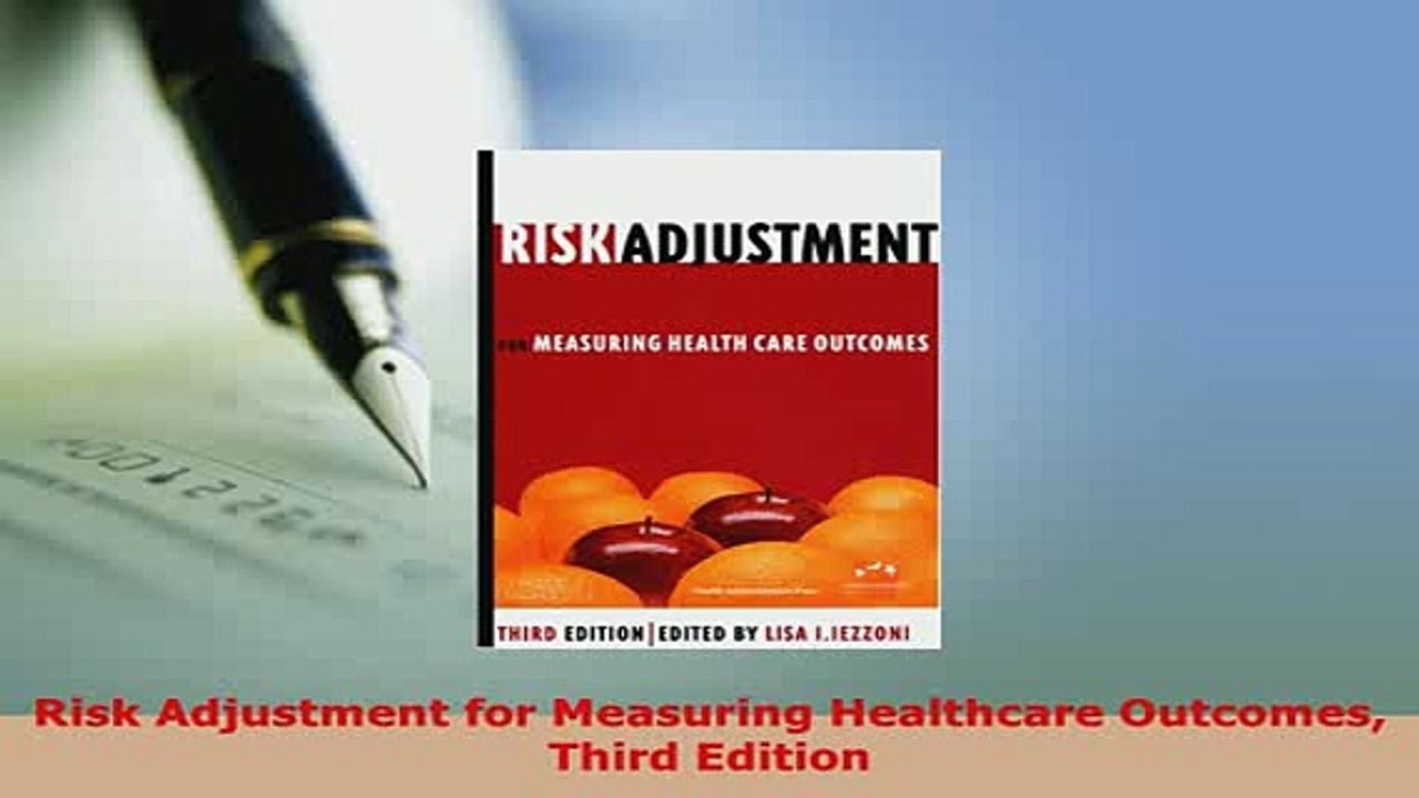 Download  Risk Adjustment for Measuring Healthcare Outcomes Third Edition Ebook