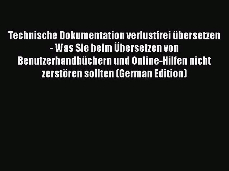 Download Technische Dokumentation verlustfrei übersetzen - Was Sie beim Übersetzen von Benutzerhandbüchern