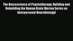 [PDF] The Neuroscience of Psychotherapy: Building and Rebuilding the Human Brain (Norton Series