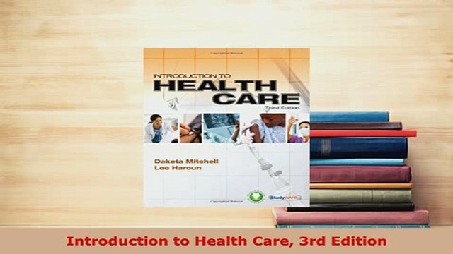 PDF Introduction to Health Care 3rd Edition Read Online