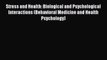 [Read book] Stress and Health: Biological and Psychological Interactions (Behavioral Medicine