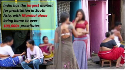 Prostitution is the main source of income in India.  2015