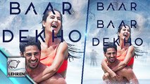 'Baar Baar Dekho' Official Poster REVEALED | Sidharth Malhotra, Katrina Kaif