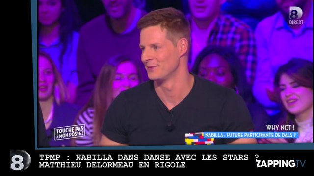 TPMP : Nabilla dans Danse avec les stars ? Matthieu Delormeau préfère en rire (vidéo)