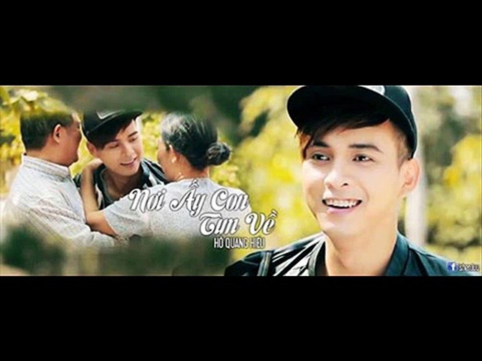 Nơi Ấy Con Tìm Về (Remix) - Hồ Quang Hiếu