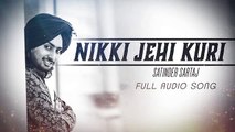 Nikki Jehi Kudi ( Full Audio Song ) - Satinder Sartaj - Punjabi Song - Speed Records