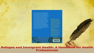 PDF  Refugee and Immigrant Health A Handbook for Health Professionals Free Books