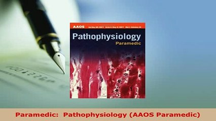Download  Paramedic  Pathophysiology AAOS Paramedic Ebook