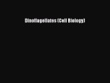 [PDF] Dinoflagellates (Cell Biology) [Download] Full Ebook
