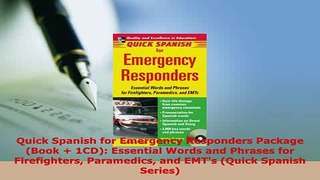 Download  Quick Spanish for Emergency Responders Package Book  1CD Essential Words and Phrases Read Full Ebook