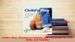 PDF  Childs Play Montessori Games and Activities for Your Baby and Toddler Read Online