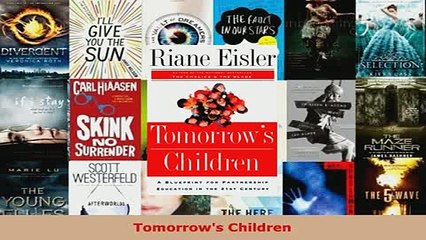 PDF  Tomorrows Children Download Online