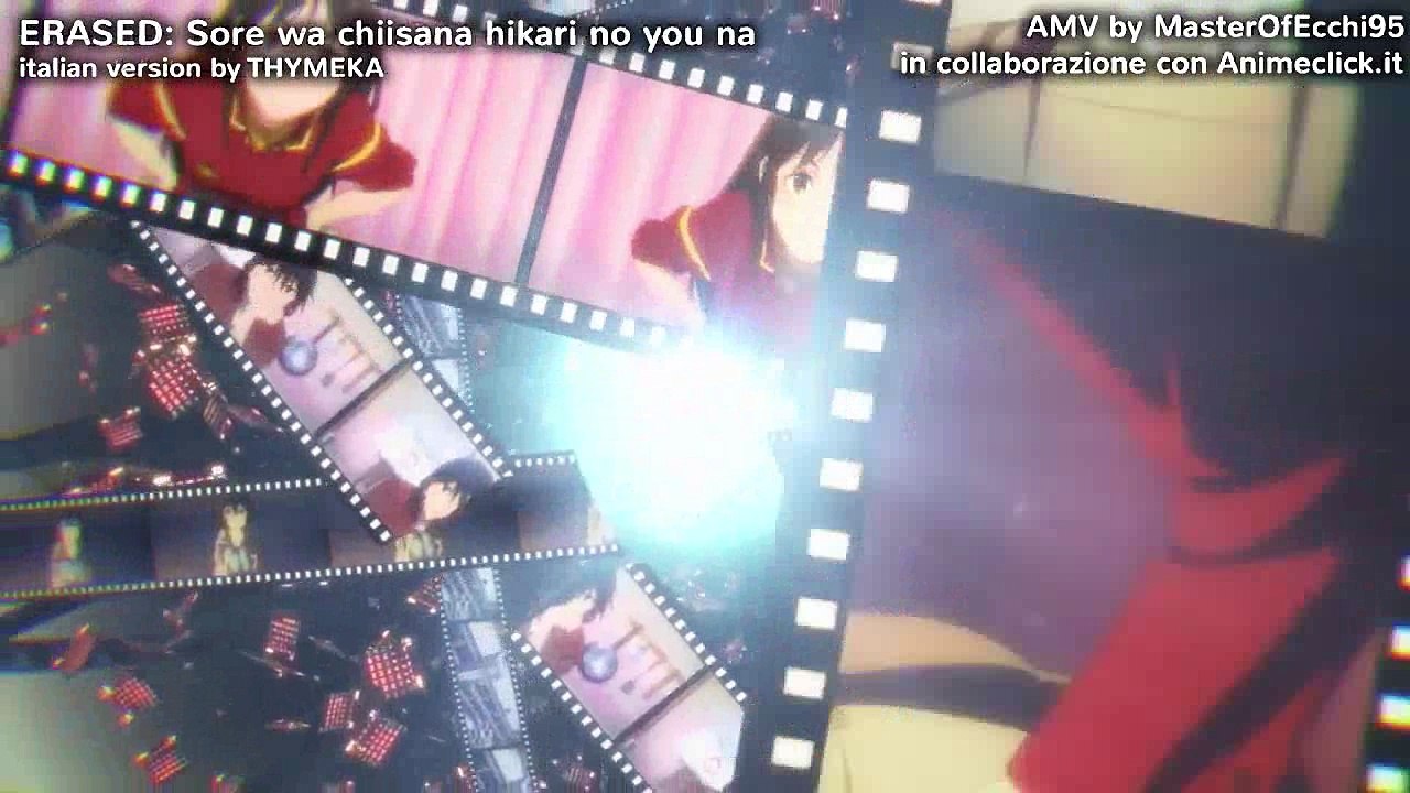 ERASED / Sore wa chiisana hikari no you na PV (Italian Version)