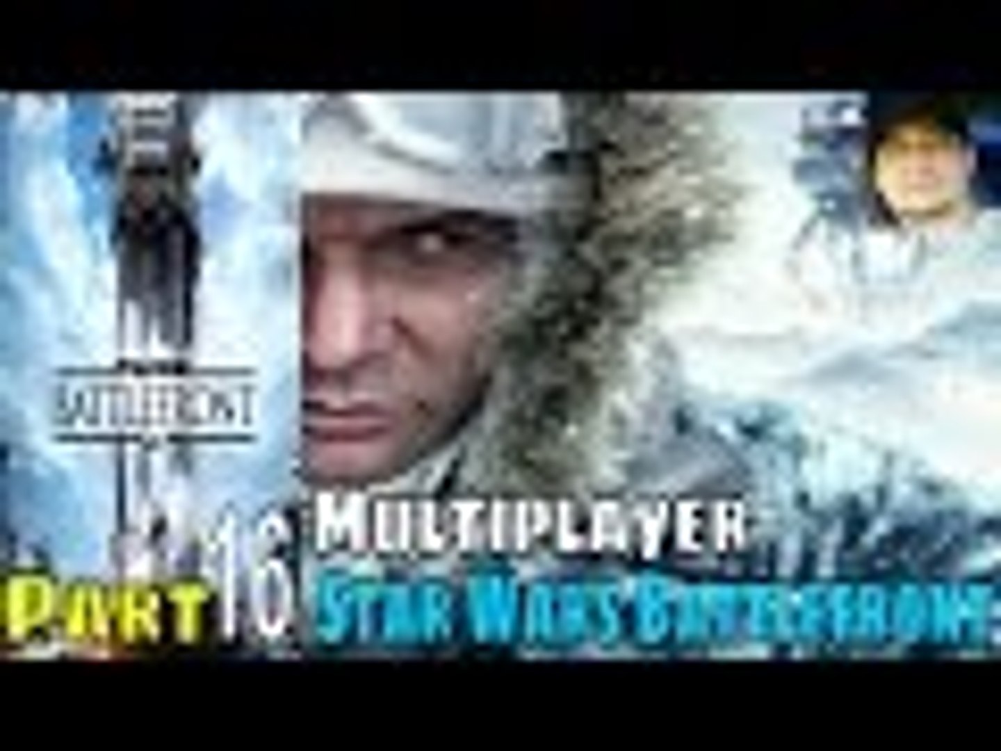 Star Wars Battlefront Part 16 Gameplay Walkthrough PS4 Multiplayer