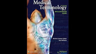 Medical Terminology An Illustrated Guide