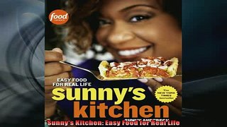 FREE DOWNLOAD  Sunnys Kitchen Easy Food for Real Life  BOOK ONLINE