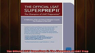 DOWNLOAD FREE Ebooks  The Official LSAT SuperPrep II The Champion of LSAT Prep Full Free