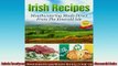 Free PDF Downlaod  Irish Recipes Mouthwatering Meals Direct From The Emerald Isle READ ONLINE