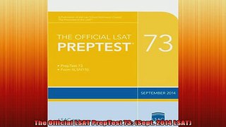 READ book  The Official LSAT PrepTest 73 Sept 2014 LSAT Full EBook