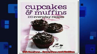 READ book  100 Recipes  Cupcakes and Muffins READ ONLINE