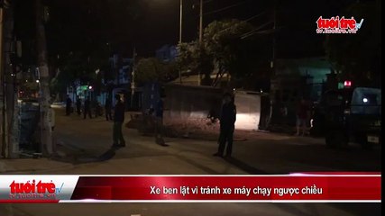 Xe ben lật vì tránh xe máy chạy ngược chiều_2