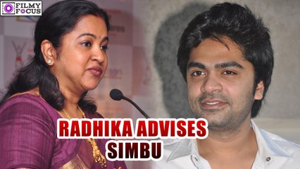 Don't Give Up! Radhika advises Simbu | filmyfocus.com