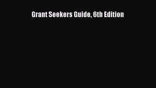 Download Grant Seekers Guide 6th Edition PDF Free
