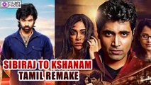 Sibiraj to feature in Kshanam Tamil remake| filmyfocus.com