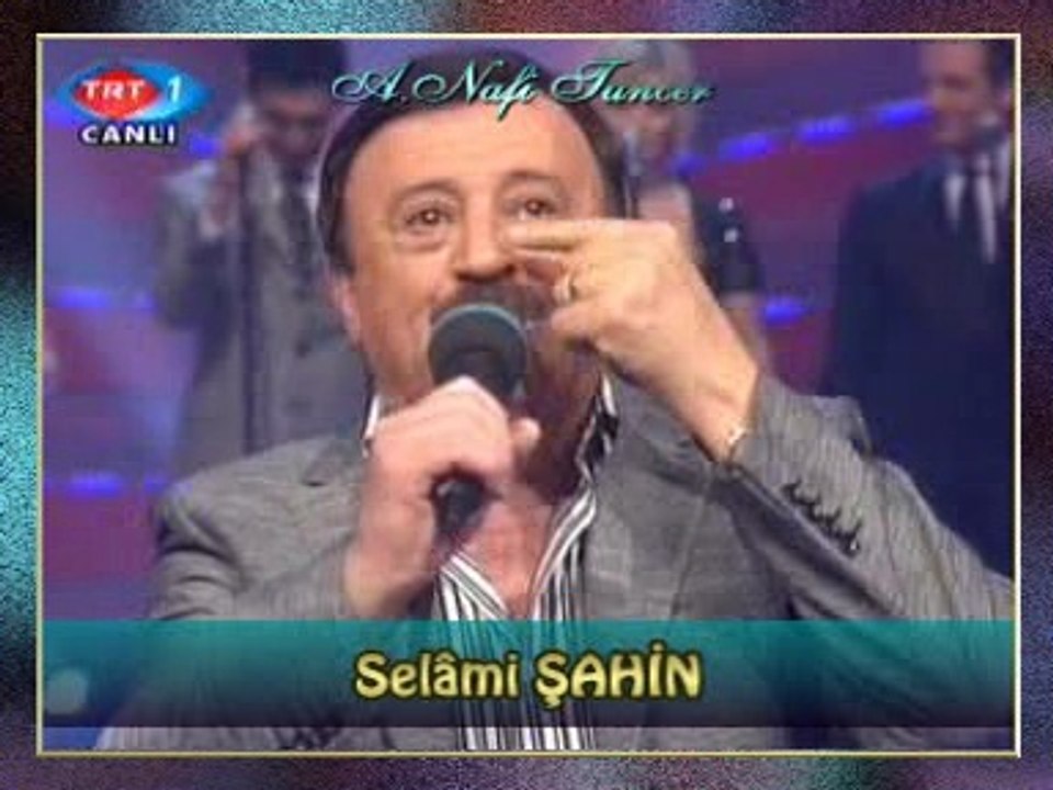 Selâmi ŞAHİN-Tanımam Senden Başka