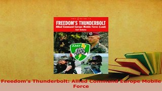 PDF  Freedoms Thunderbolt Allied Command Europe Mobile Force  EBook