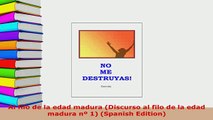 PDF  Al filo de la edad madura Discurso al filo de la edad madura nº 1 Spanish Edition Free Books