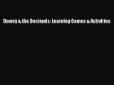 [Read PDF] Dewey & the Decimals: Learning Games & Activities Download Free