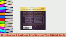 Download  IBM Cognos 8 Business Intelligence The Official Guide  Read Online
