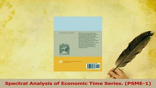 Download  Spectral Analysis of Economic Time Series PSME1 PDF Online